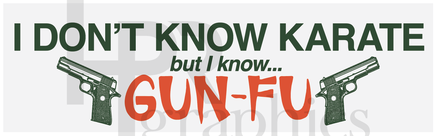 Gun-Fu Bumper Sticker – Hand Prop Room